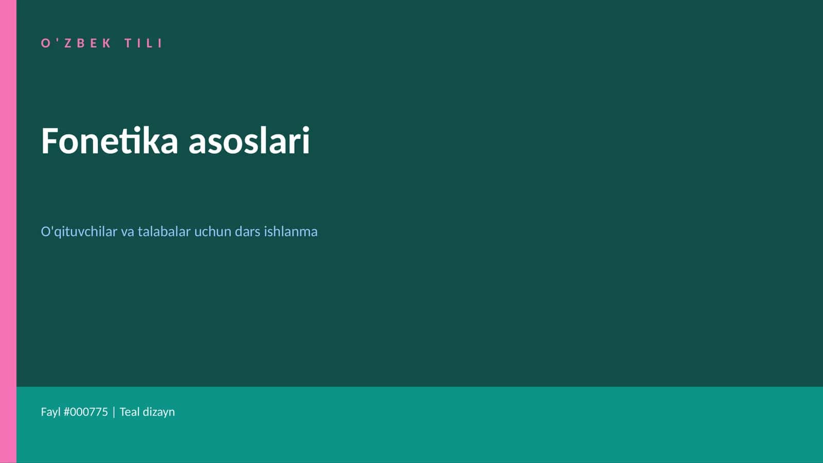 O'ZBEK TILI Fonetika asoslari 1