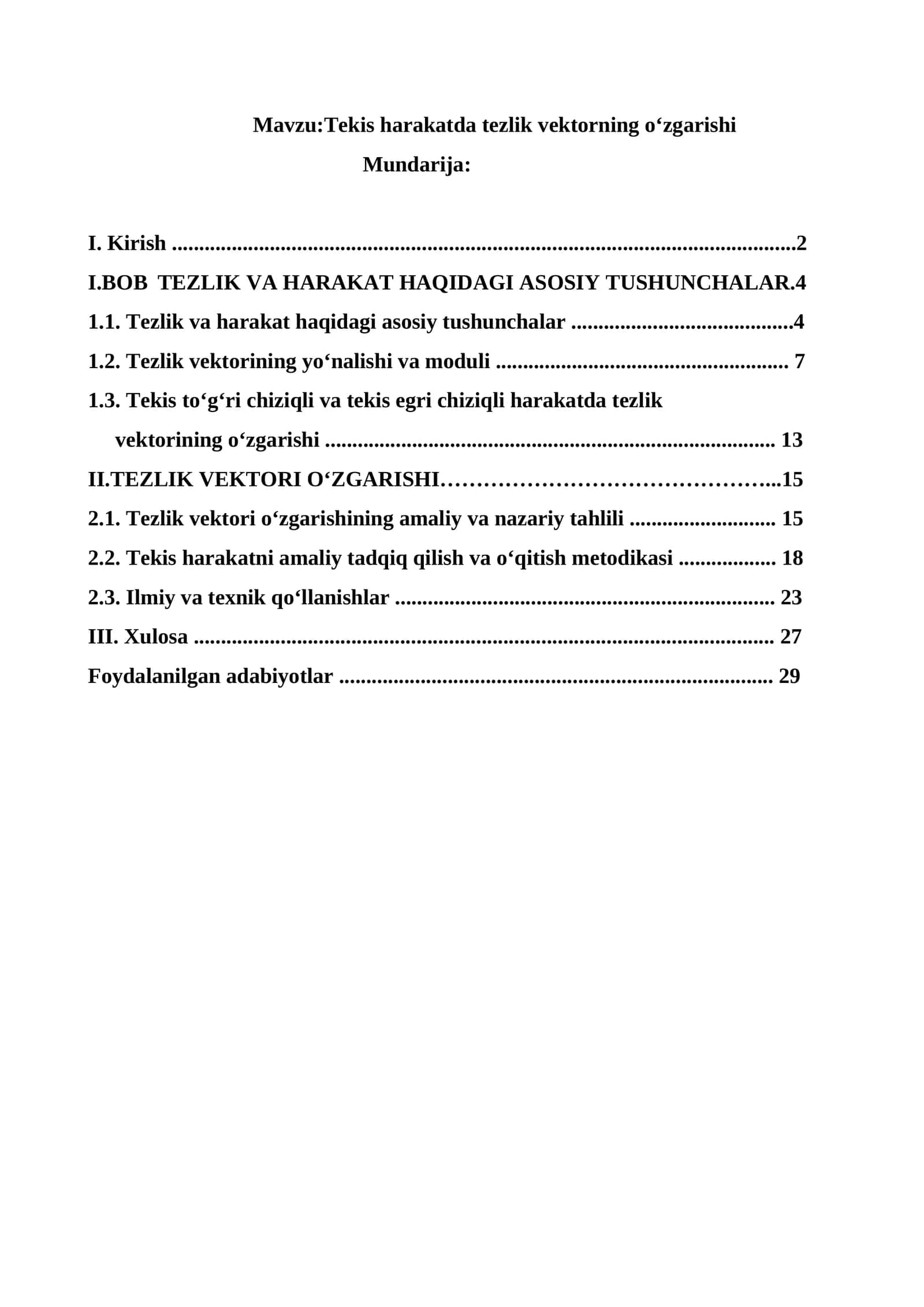 Tekis harakatda tezlik vektorning o‘zgarishi 1