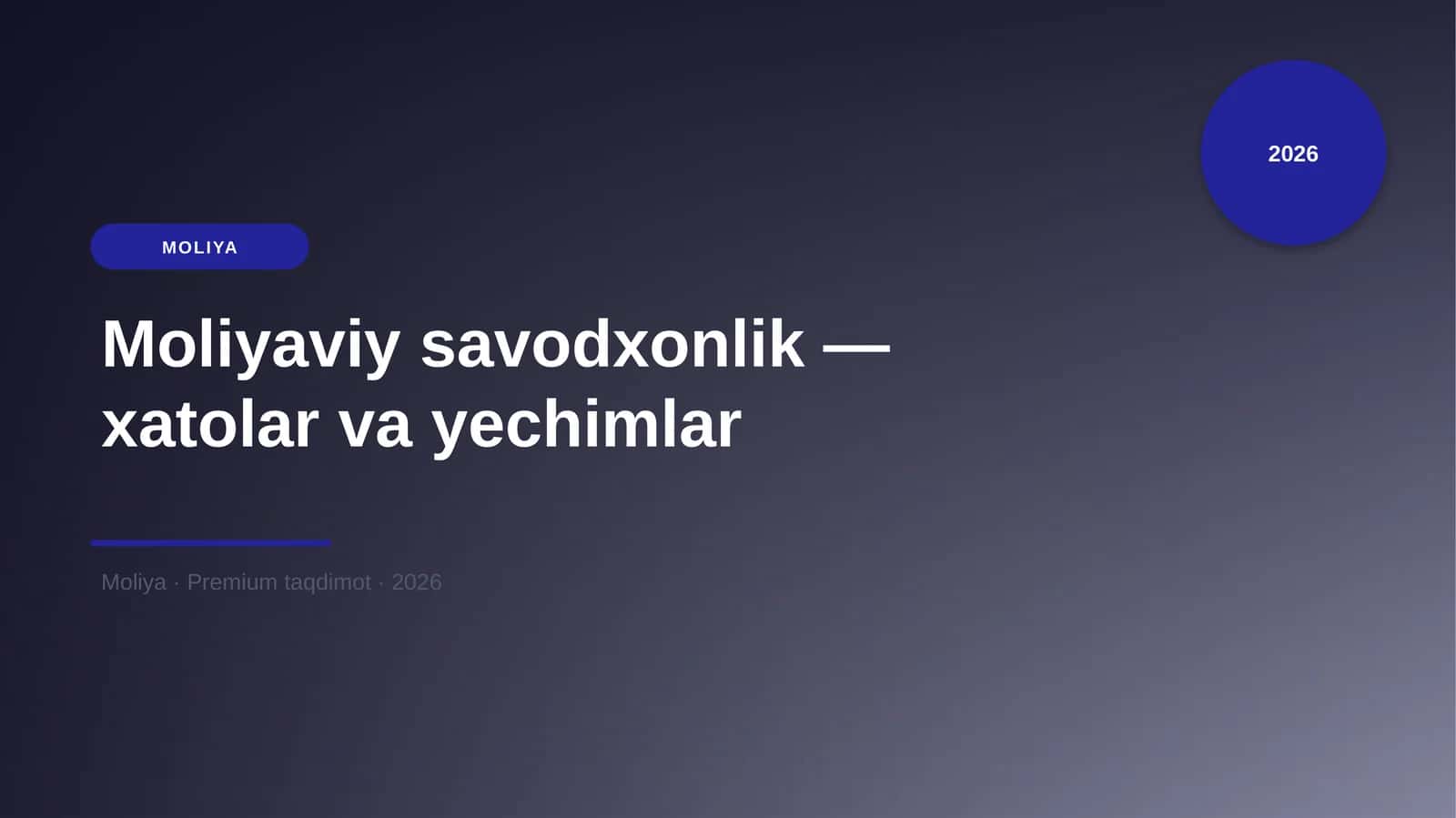Moliyaviy savodxonlik — xatolar va yechimlar 1