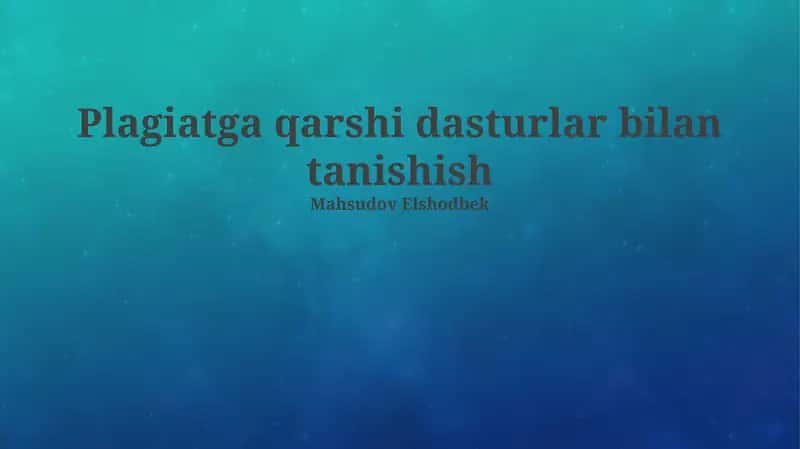 Plagiatga qarshi dasturlar: Ta'rif va ahamiyat 1
