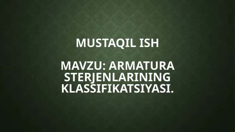 Armatura sterjenlarining klassifikatsiyasi 1