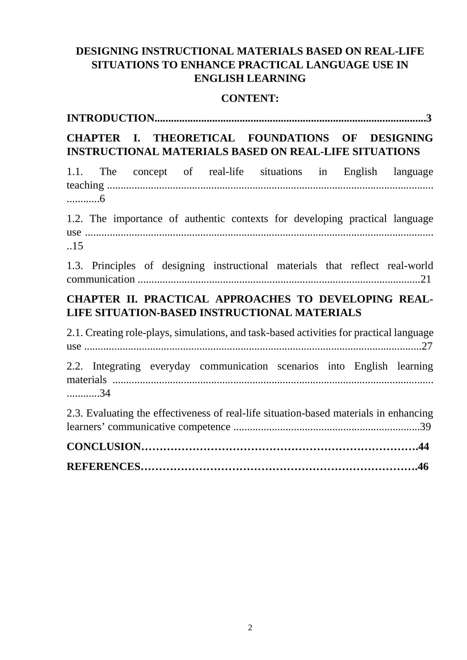 DESIGNING INSTRUCTIONAL MATERIALS BASED ON REAL-LIFE SITUATIONS 1