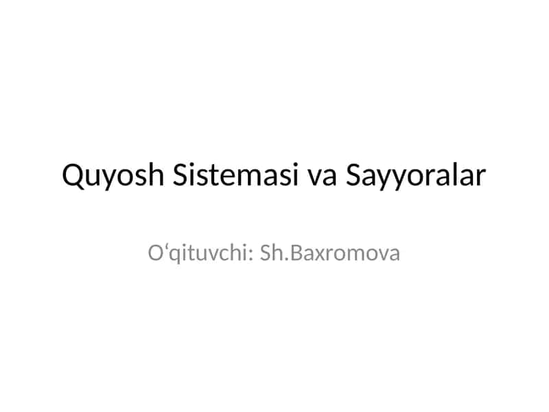 Quyosh Sistemasi va Sayyoralar 1