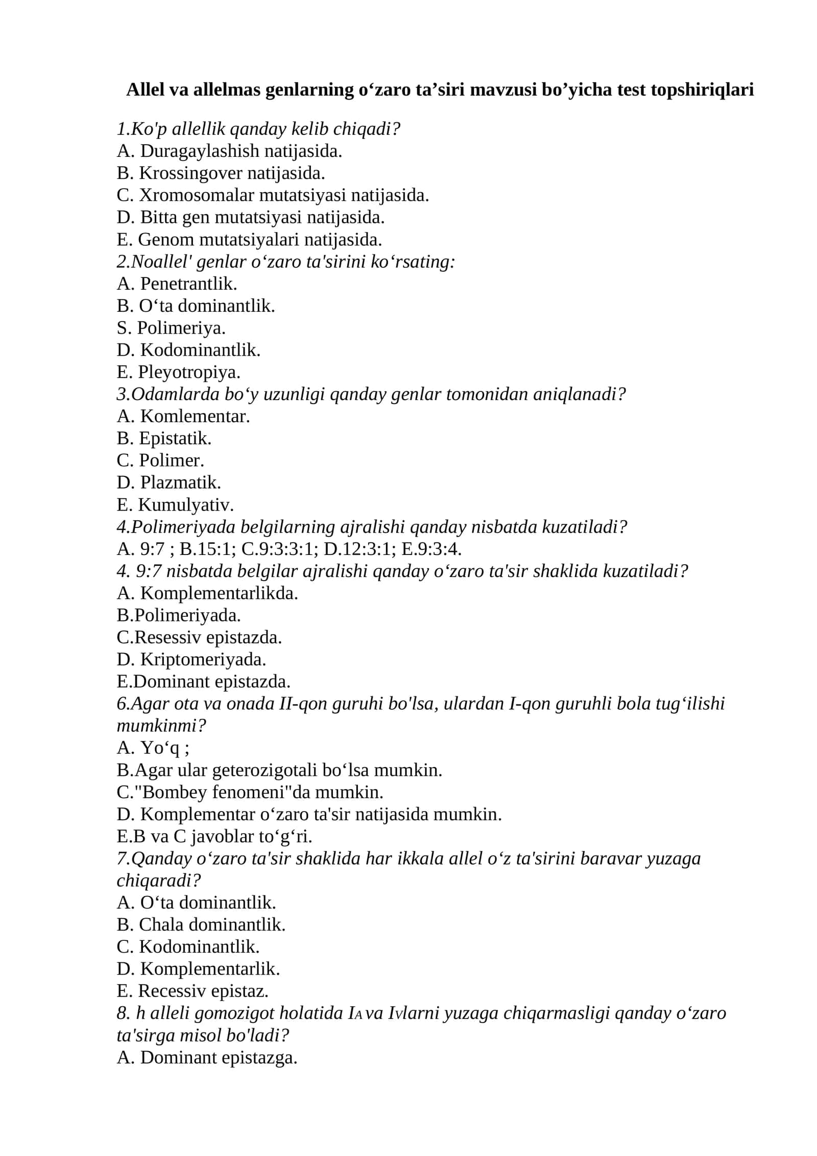 Allel va allelmas genlarning o‘zaro ta’siri mavzusi bo’yicha test topshiriqlari 1