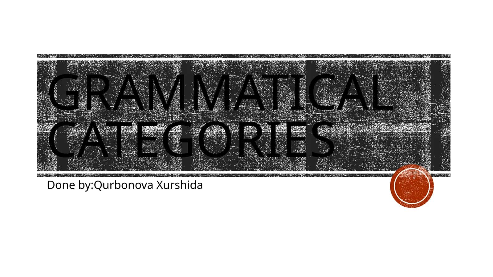 Grammatical categories 1