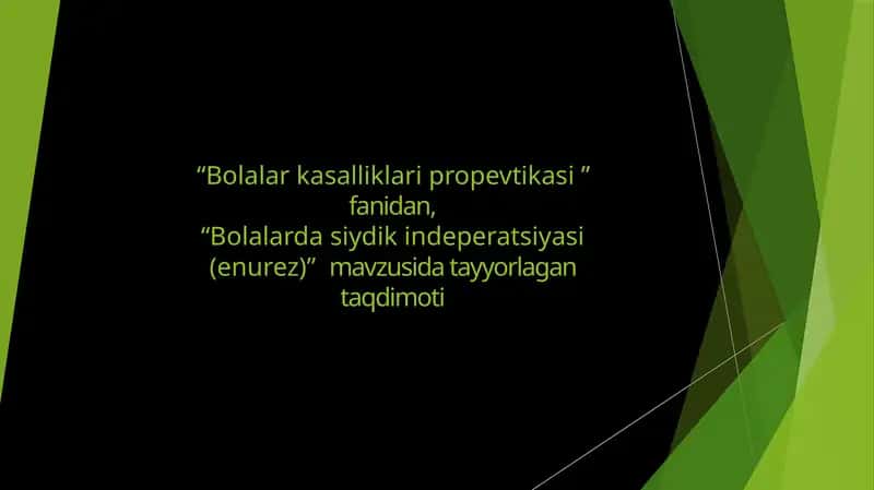 Bolalardagi siydik tuta olmaslik (enurez) 1