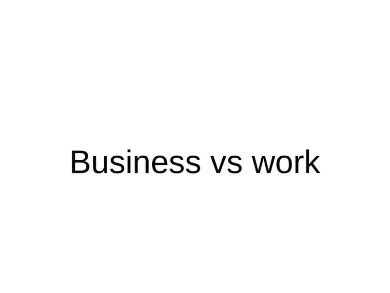 Businessvswork 1