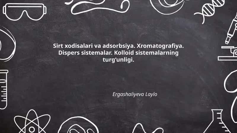 Sirt xodisalari va adsorbsiya 1