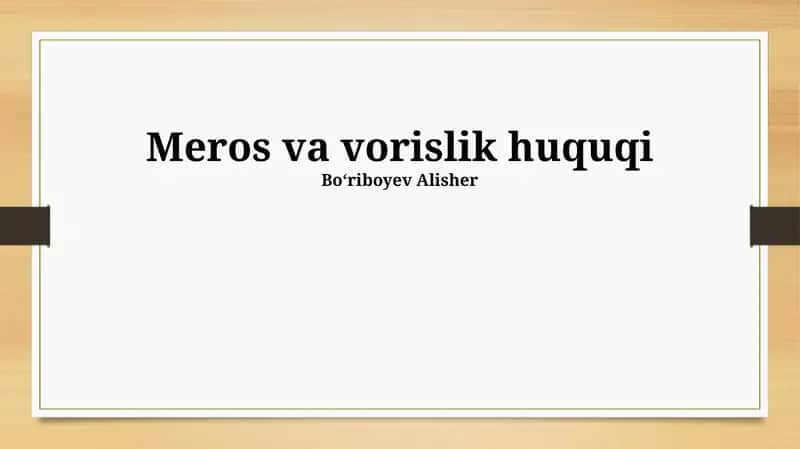 Meros va vorislik huquqi 1