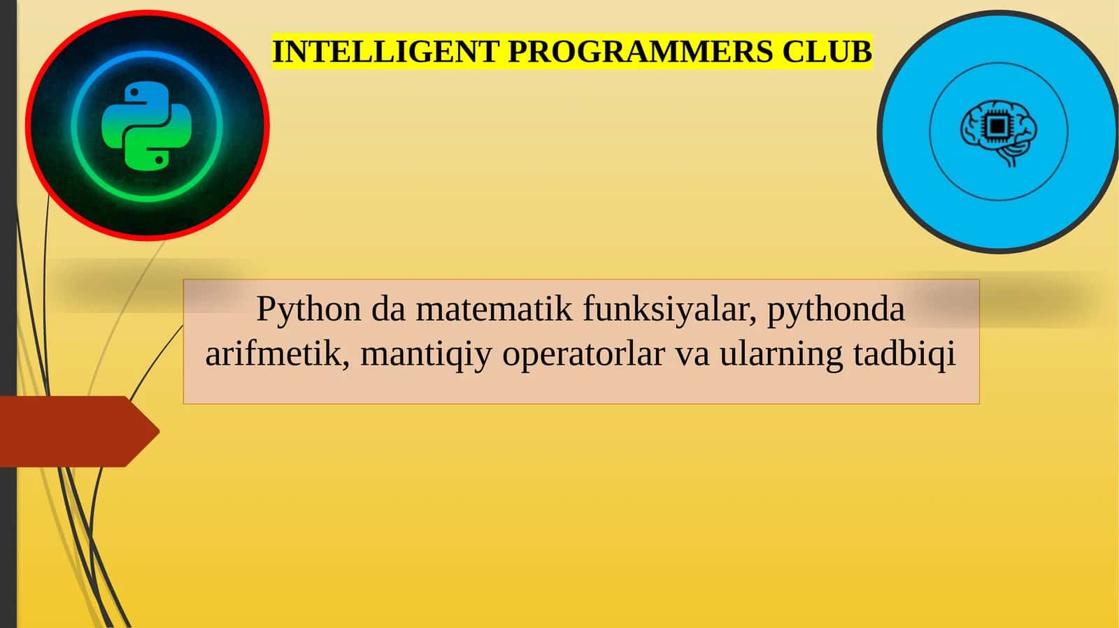 Python da matematik funksiyalar, pythonda arifmetik, mantiqiy operatorlar va ularning tadbiqi 1