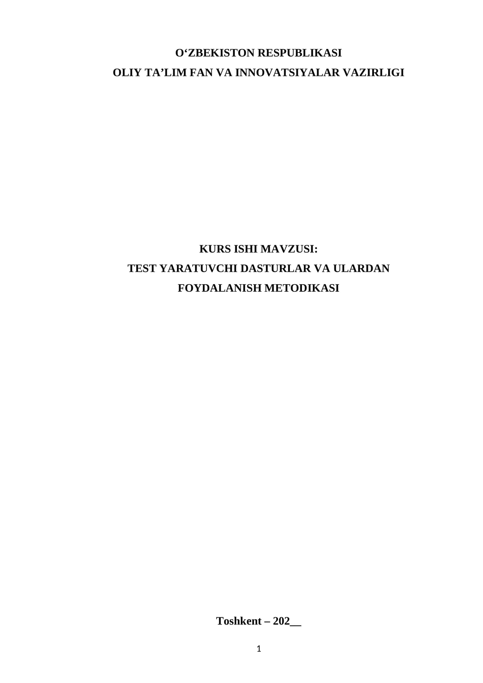 TEST YARATUVCHI DASTURLAR VA ULARDAN FOYDALANISH METODIKASI 1