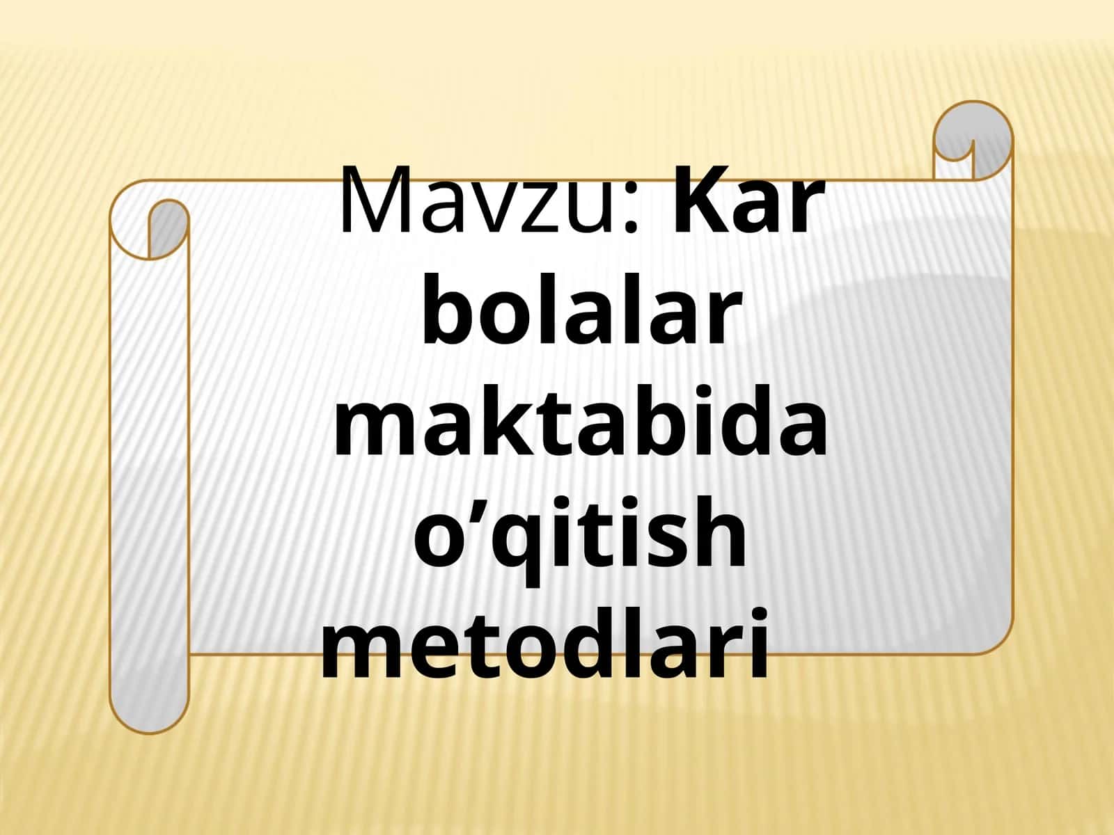 Kar bolalar maktabida o‘qitish metodlari 1