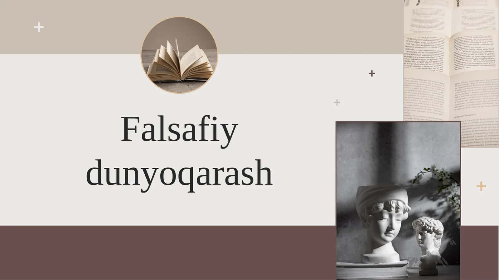 Falsafiy dunyoqarash 1