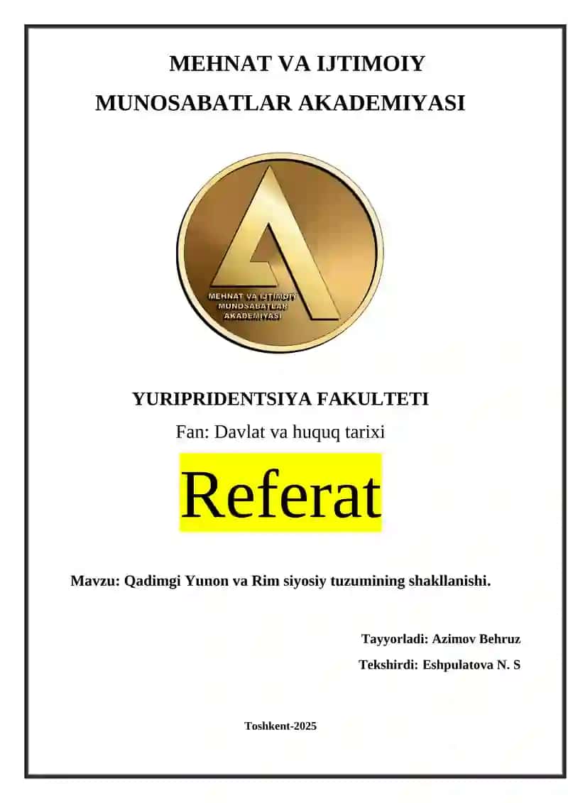 Referat on Qadimgi Yunon va Rim siyosiy tuzumining shakllanishi