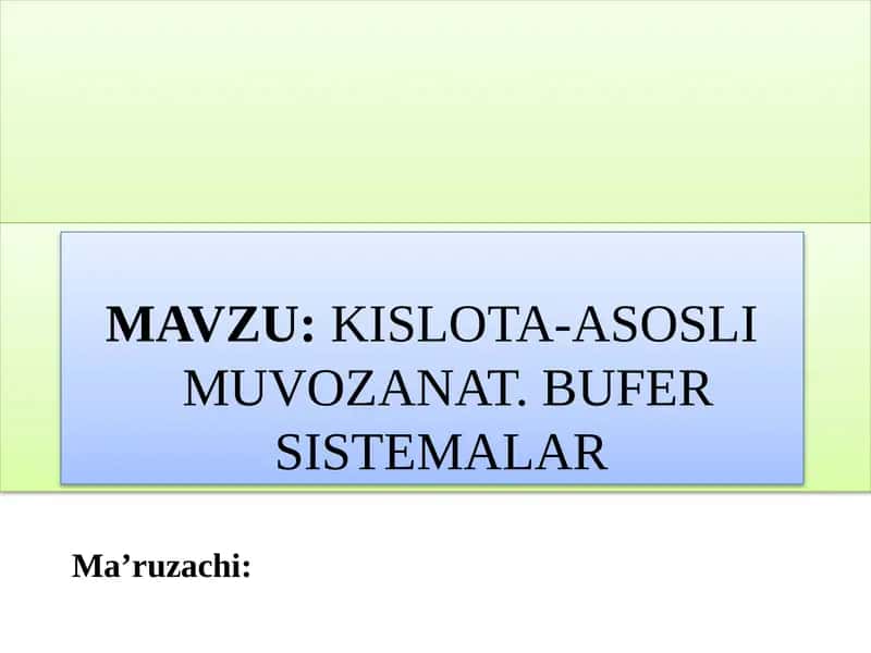 Kislota-asosli muvozanat 1