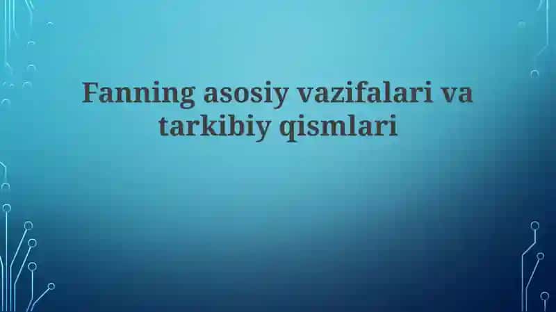 Pedagogika fanining asosiy vazifalari