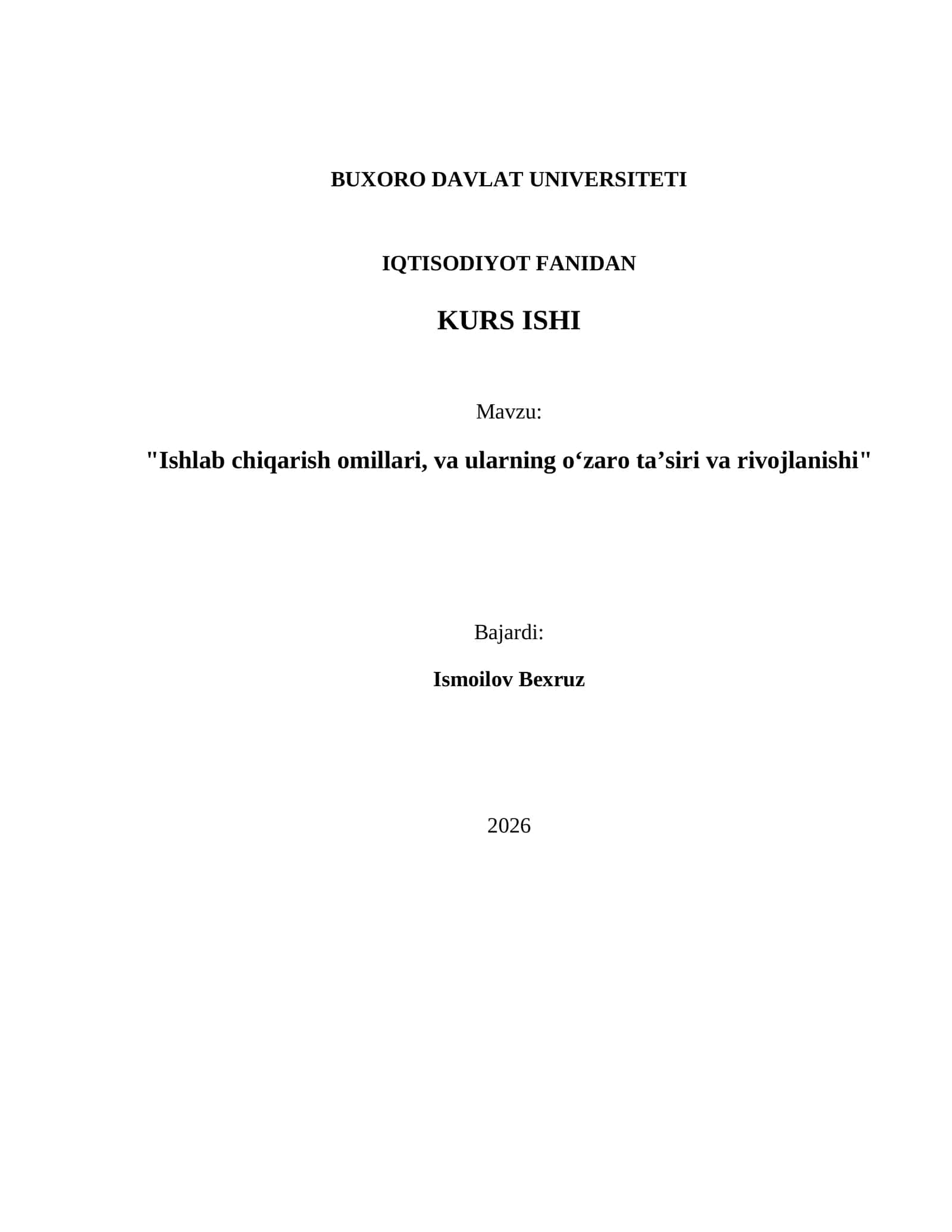 Ishlab chiqarish omillari, va ularning oʻzaro taʼsiri va rivojlanishi 1