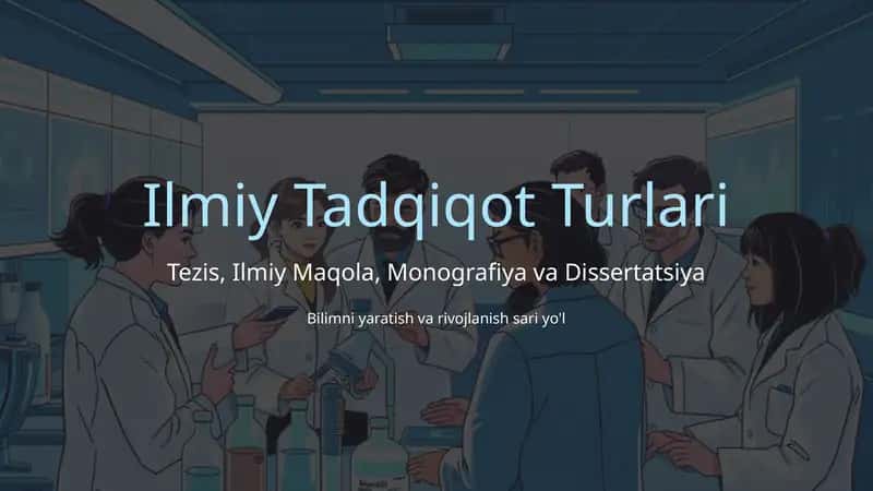 Ilmiy Tadqiqot Turlari 1