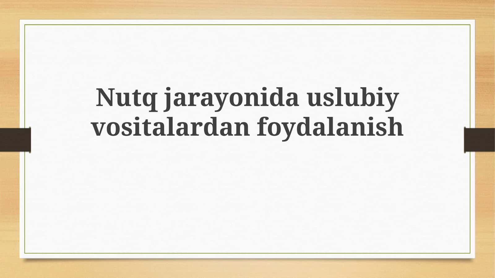 Stilistik vositalar: Ta'rif va turlari 1