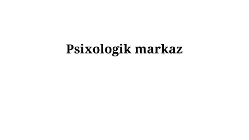 Psixologik markaz 1