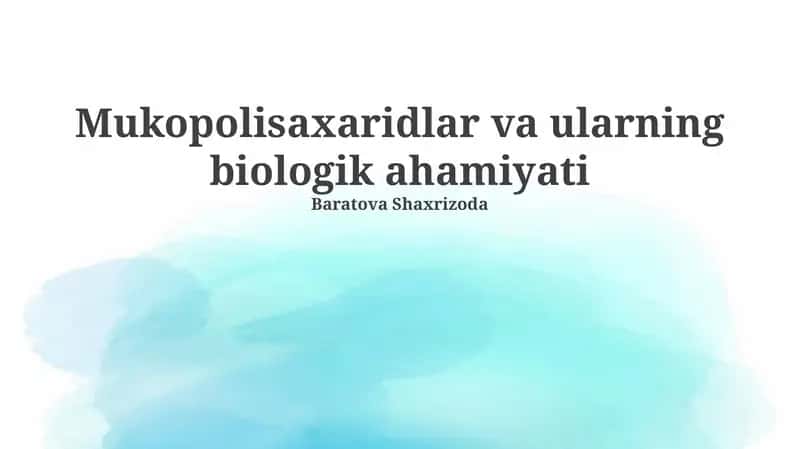 Mukopolisaxaridlar va ularning biologik ahamiyati 1