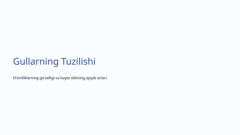 Gullarning Tuzilishi 1