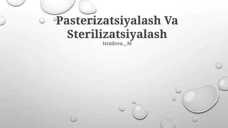 Pasterizatsiyalash Va Sterilizatsiyalash 1