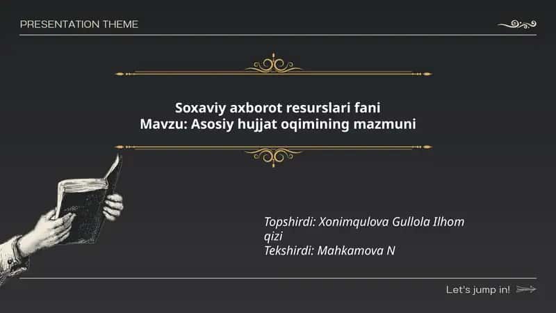 Asosiy hujjat oqimining mazmuni 1