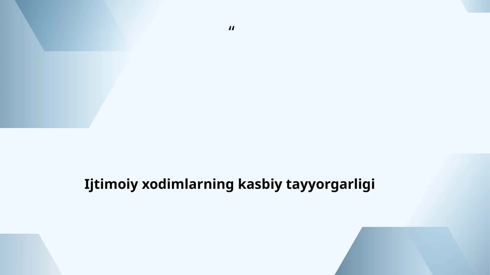 Ijtimoiy xodimlarning kasbiy tayyorgarligi 1