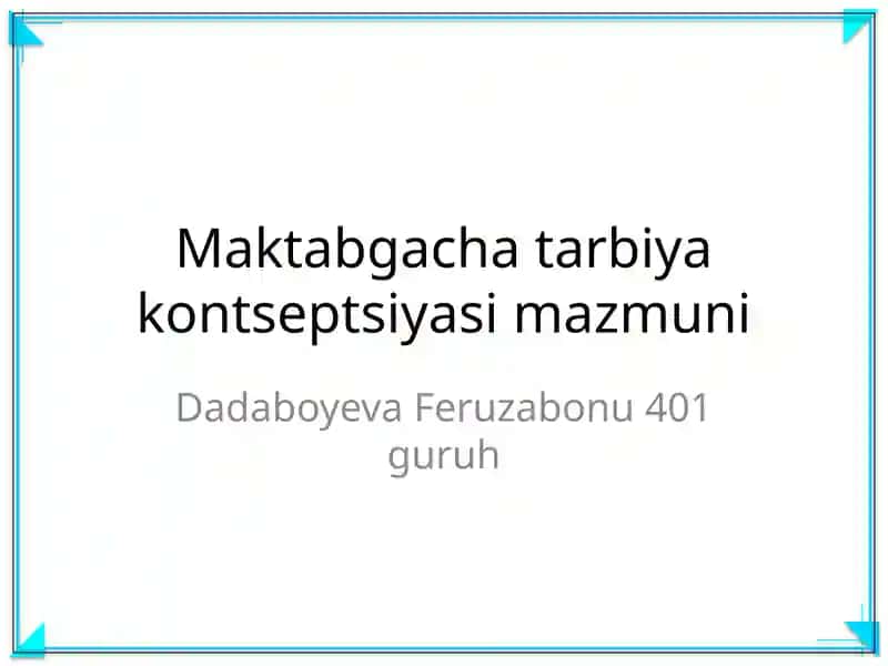 Maktabgacha tarbiya kontseptsiyasi mazmuni