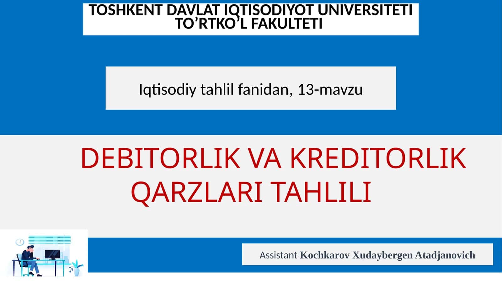 DEBITORLIK VA KREDITORLIK QARZLARI TAHLILI 1