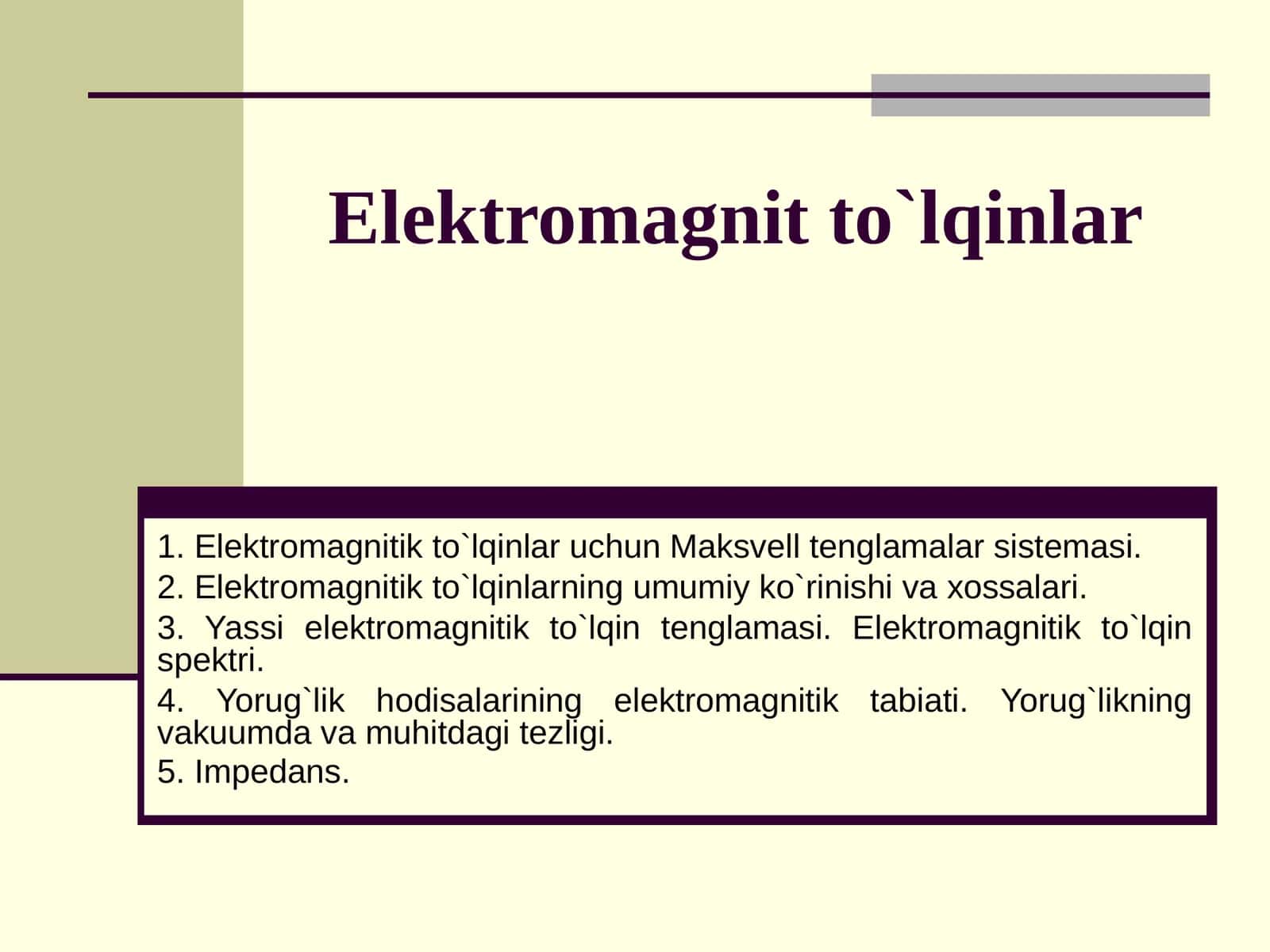 Elektromagnit to`lqinlar 1