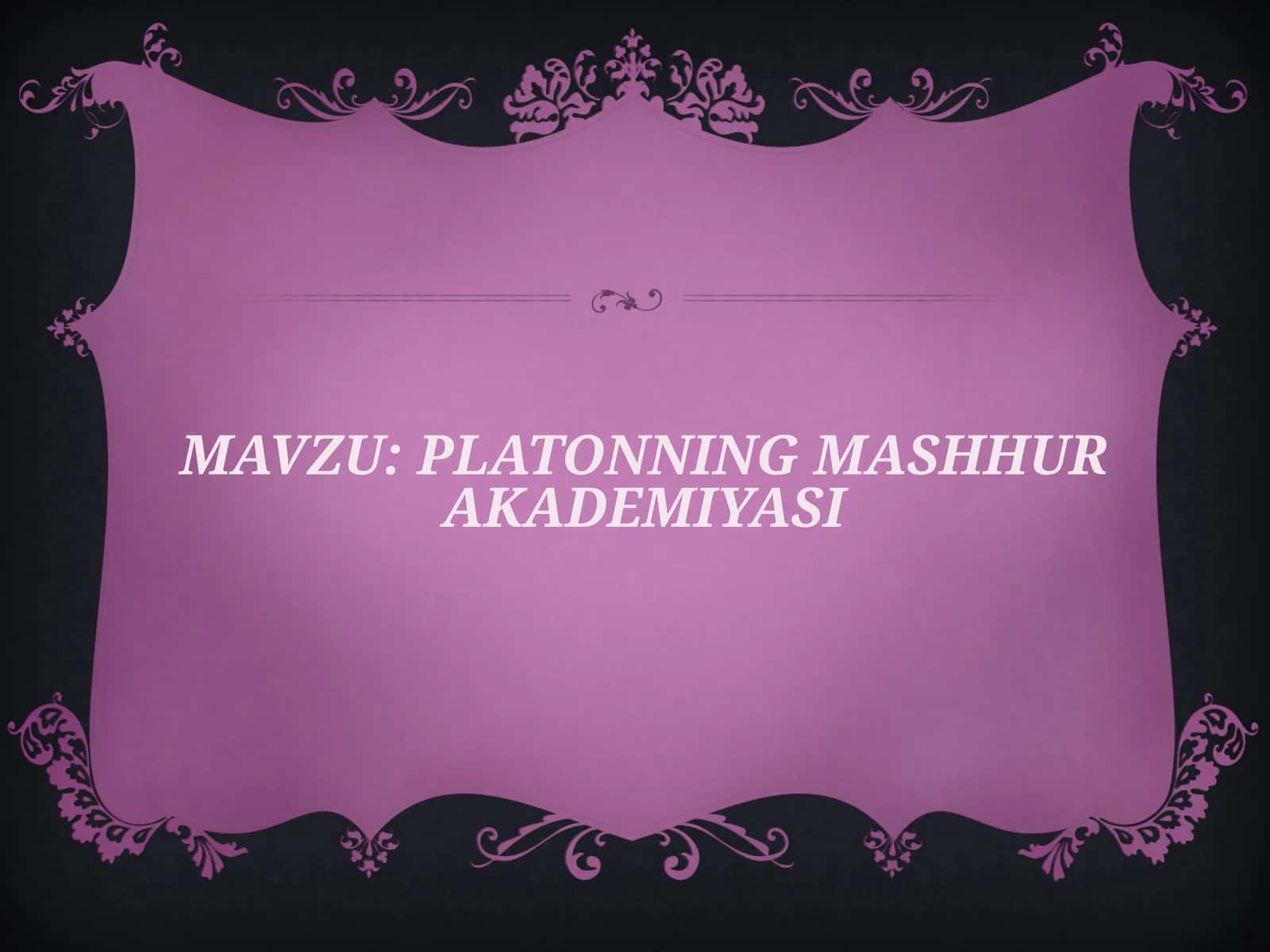 Platonning mashhur akademiyasi 1