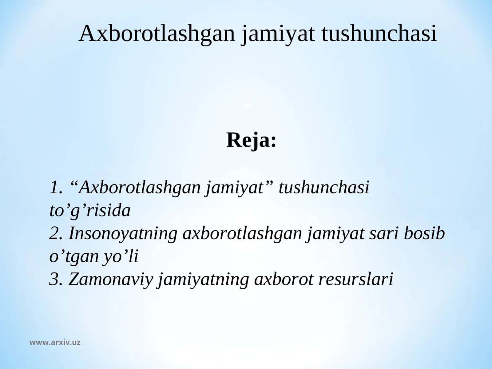 Axborotlashgan jamiyat tushunchasi 1