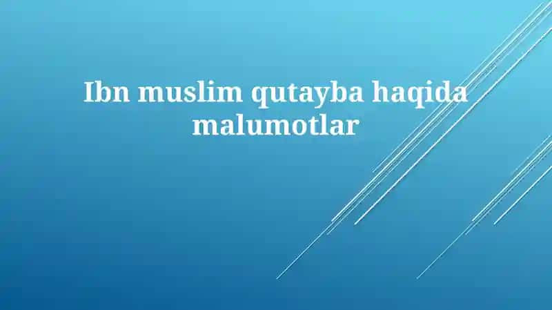 Ibn Muslim Qutaybahaqidamalumotlar
