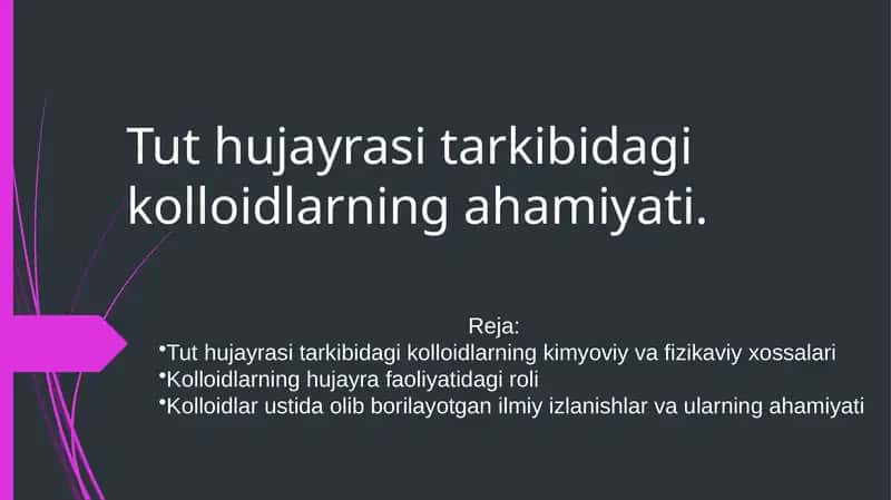 Tut hujayrasi tarkibidagi kolloidlarning ahamiyati 1