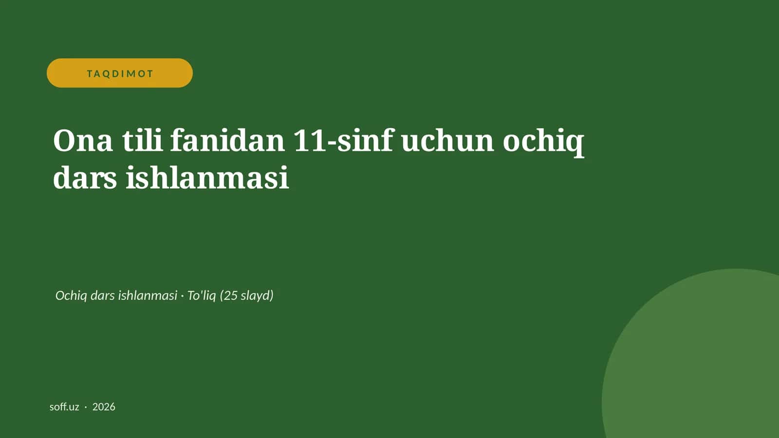 Ona tili fanidan 11-sinf uchun ochiq dars ishlanmasi 1