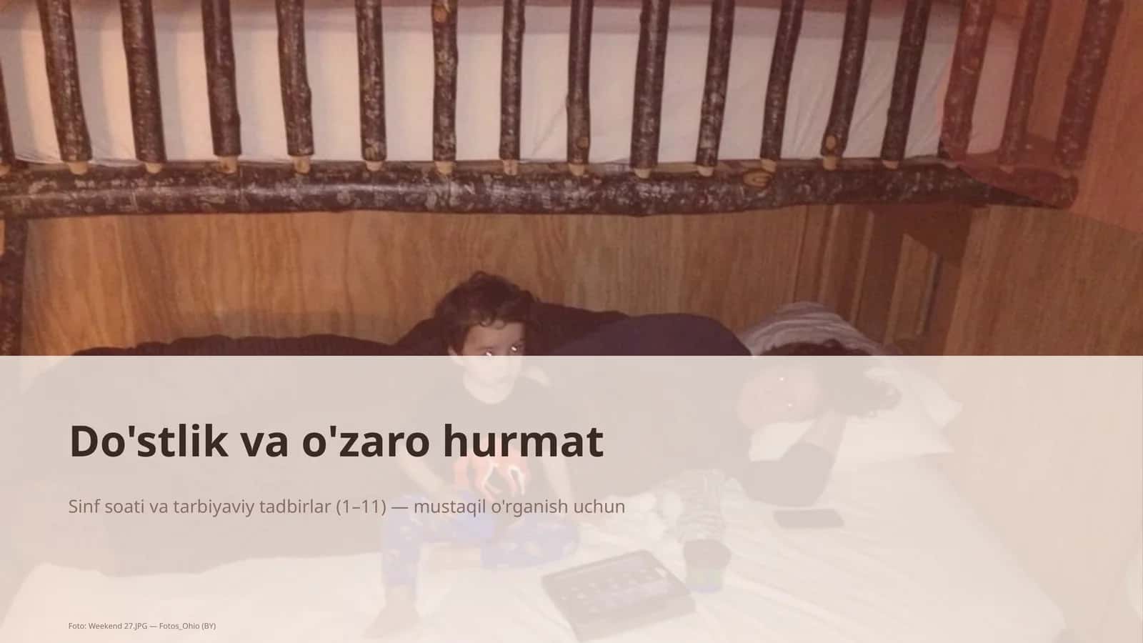 Do'stlik va o'zaro hurmat 1
