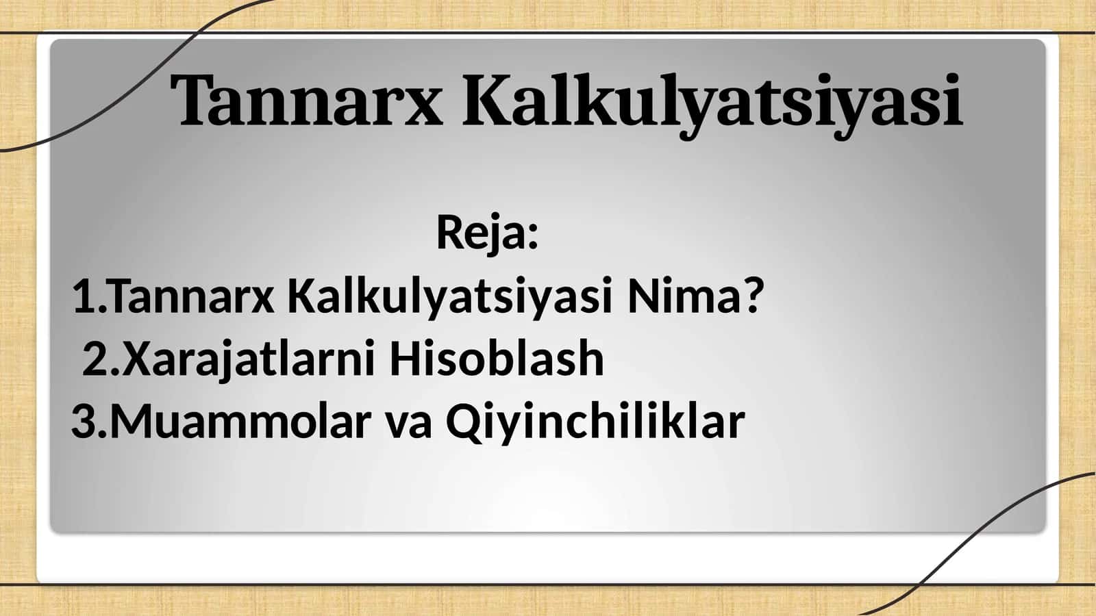 Tannarx Kalkulyatsiyasi 1