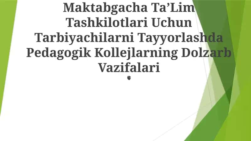 Pedagogik Kollejlarning Dolzarb Vazifalari 1