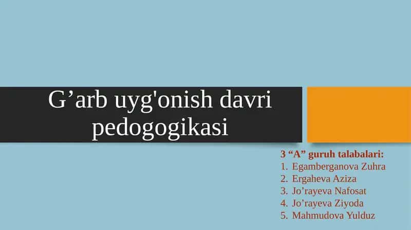 G’arb uyg'onish davri pedogogikasi 1