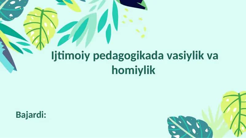 Ijtimoiy pedagogikada vasiylik va homiylik 1