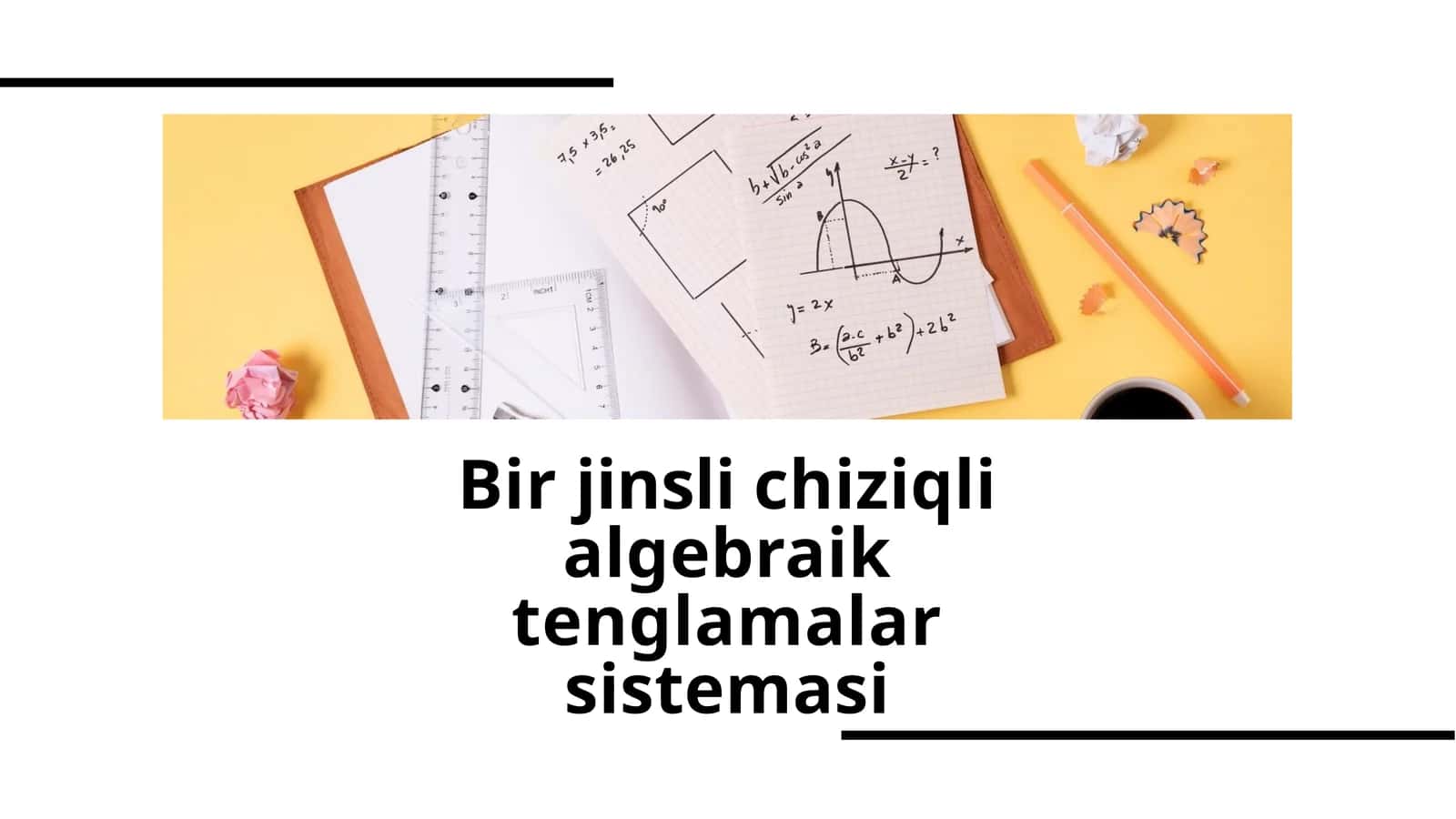 Bir jinsli chiziqli algebraik tenglamalar sistemasi 1