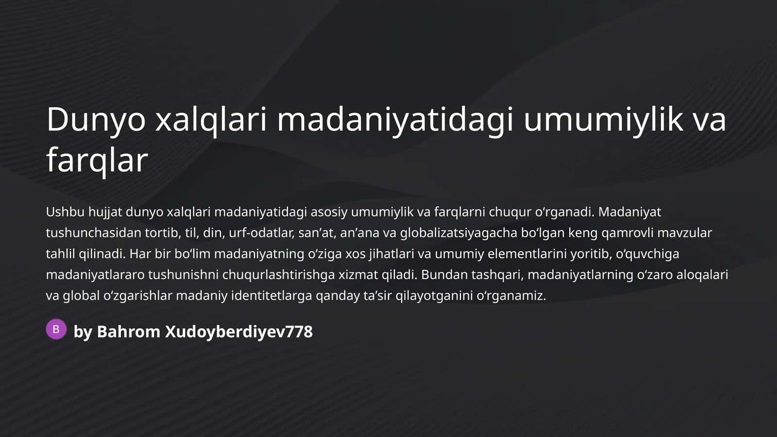 Dunyo xalqlari madaniyatidagi umumiylik va farqlar 1