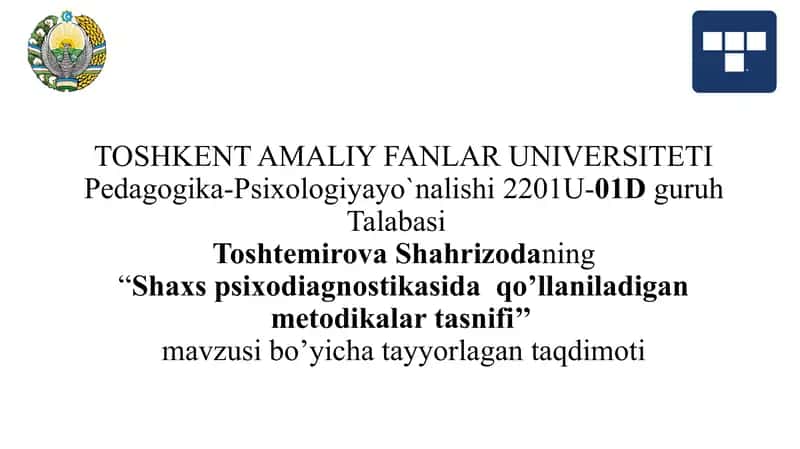 Shaxs psixodiagnostikasida qo’llaniladigan metodikalar tasnifi. 1