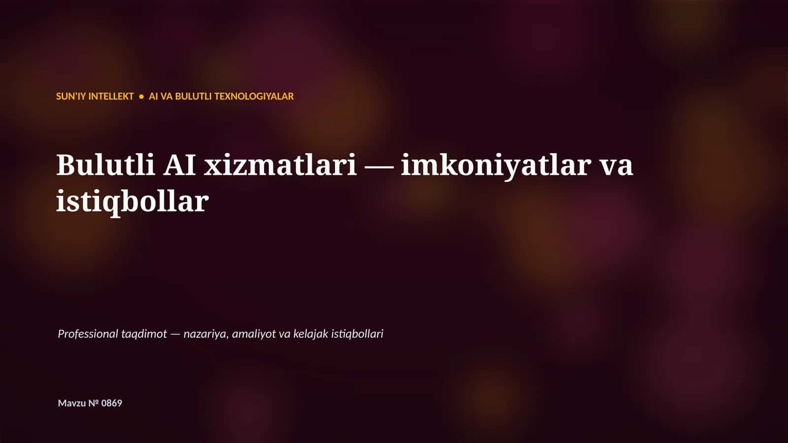 BULUTLI AI VA BULUTLI TEXNOLOGIYALAR 1