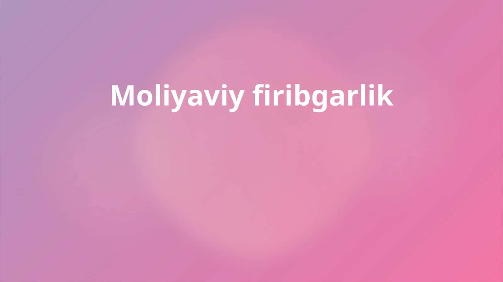 Moliyaviy firibgarlik 1