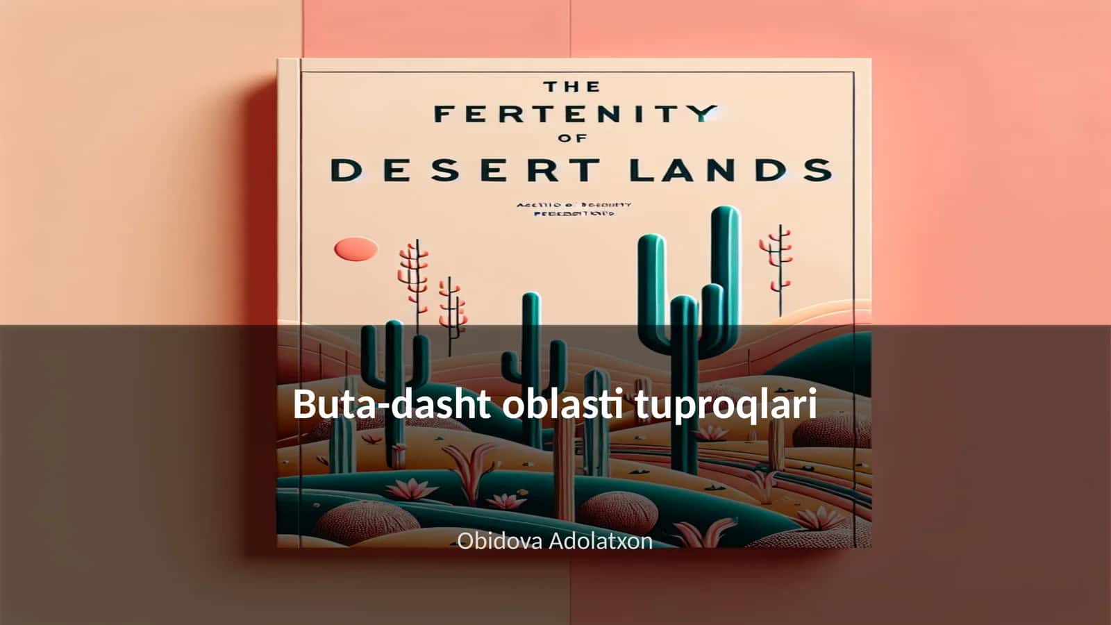 Buta-dasht oblasti tuproqlari 1