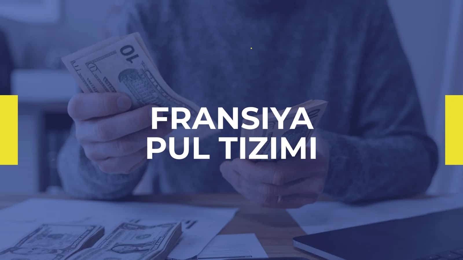 Fransiya Pul Tizimi 1