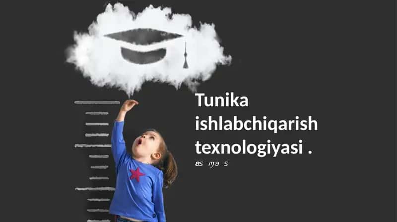 Tunika ishlabchiqarish texnologiyasi 1